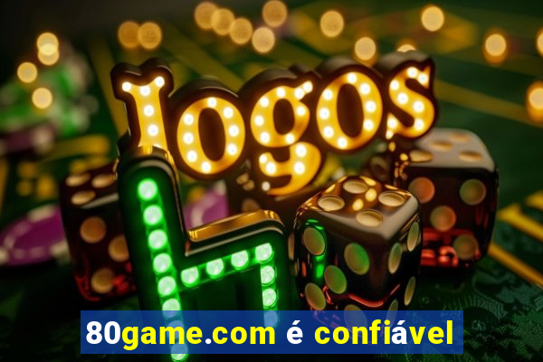 80game.com é confiável