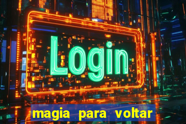 magia para voltar no tempo