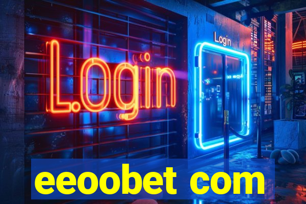 eeoobet com
