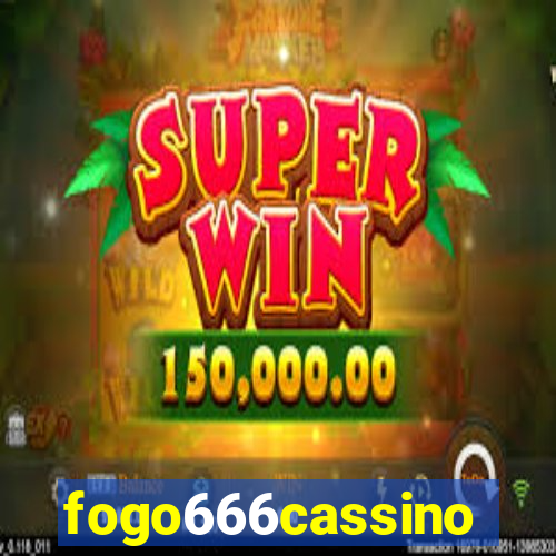 fogo666cassino