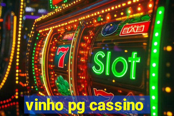 vinho pg cassino