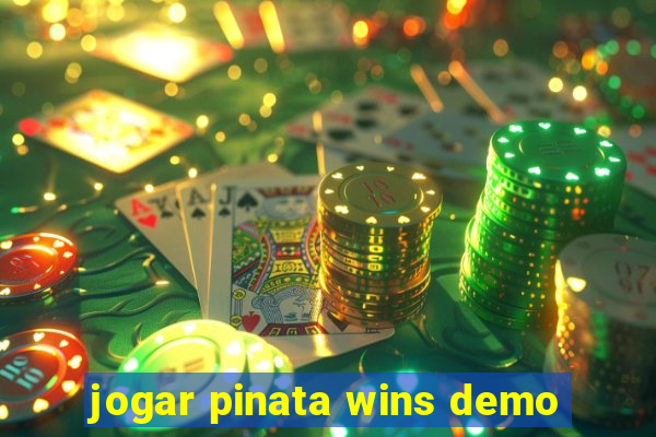 jogar pinata wins demo