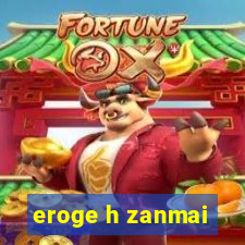eroge h zanmai