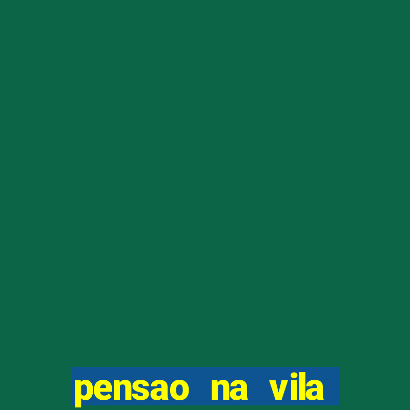 pensao na vila nova cachoeirinha