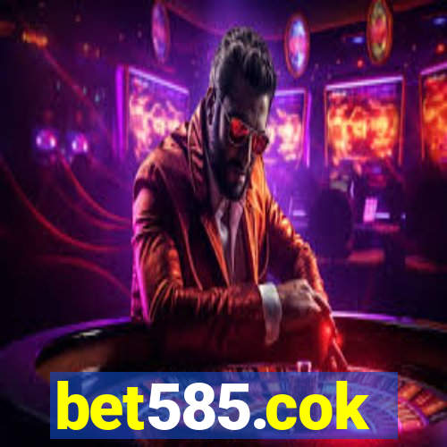 bet585.cok
