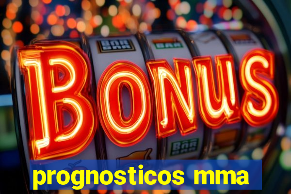 prognosticos mma