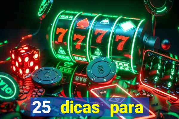 25 dicas para preservar o meio ambiente