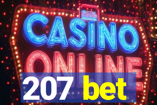 207 bet