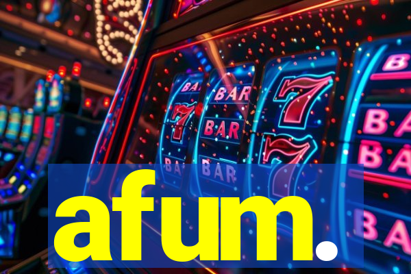 afum.