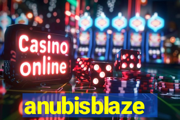 anubisblaze