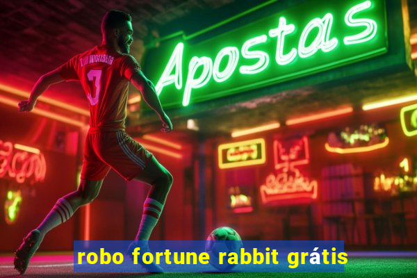 robo fortune rabbit grátis