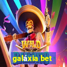 galáxia bet