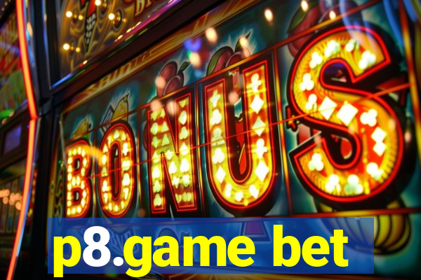 p8.game bet