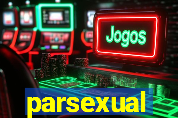 parsexual