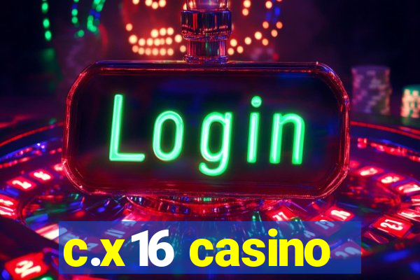 c.x16 casino