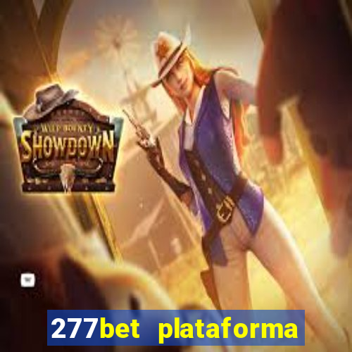 277bet plataforma de jogos
