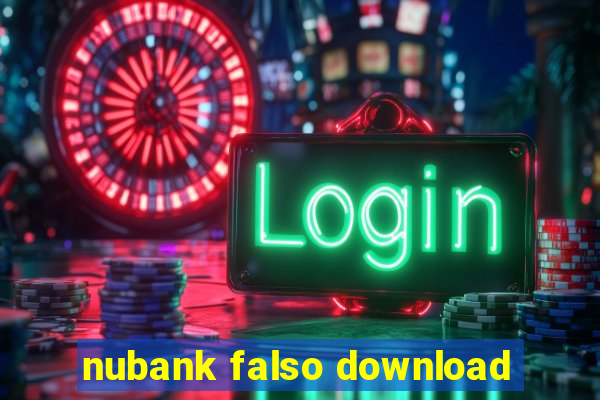 nubank falso download