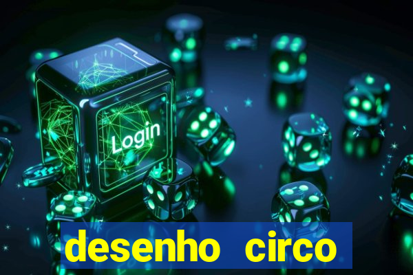 desenho circo digital para colorir