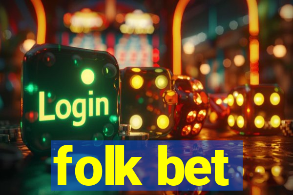 folk bet
