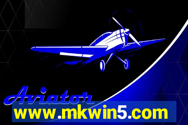 www.mkwin5.com