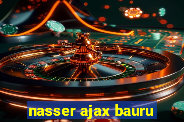 nasser ajax bauru