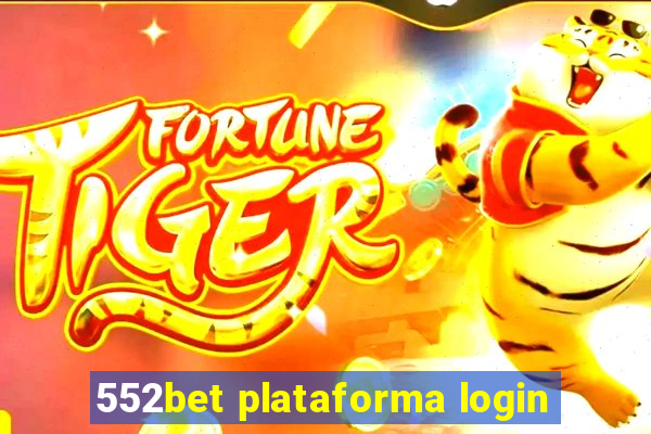 552bet plataforma login