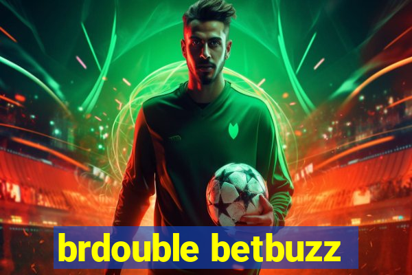 brdouble betbuzz