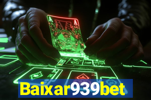 Baixar939bet