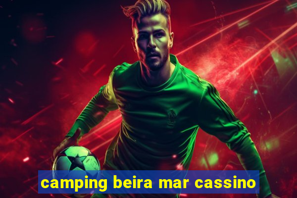 camping beira mar cassino