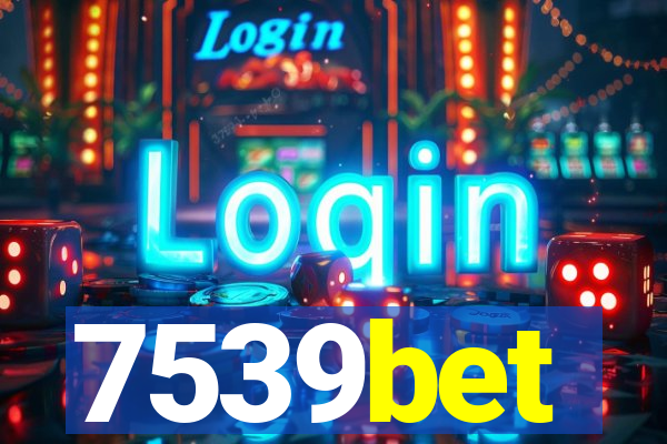 7539bet