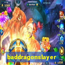 baddragonslayer