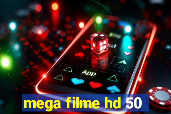 mega filme hd 50