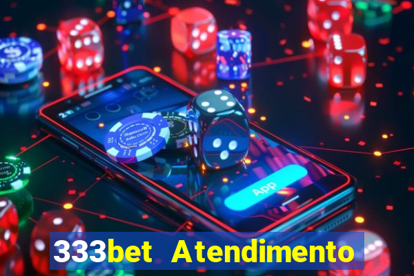333bet Atendimento ao Cliente