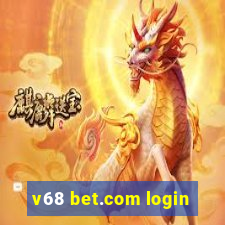 v68 bet.com login