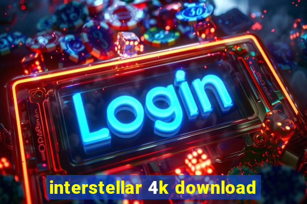 interstellar 4k download