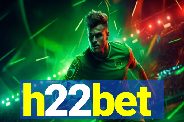 h22bet