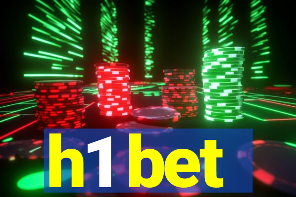 h1 bet