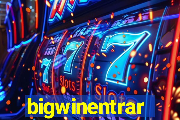 bigwinentrar