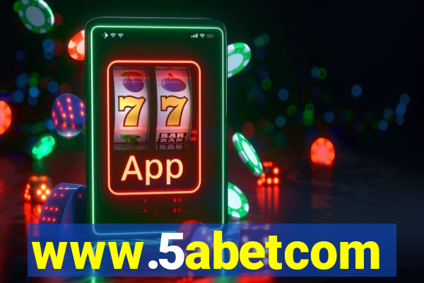 www.5abetcom