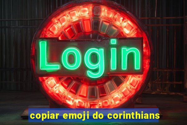 copiar emoji do corinthians