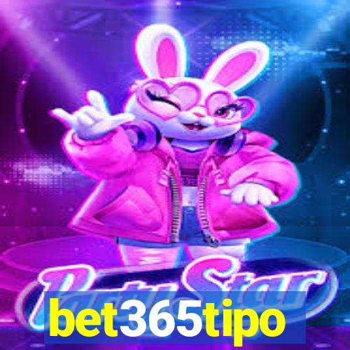 bet365tipo