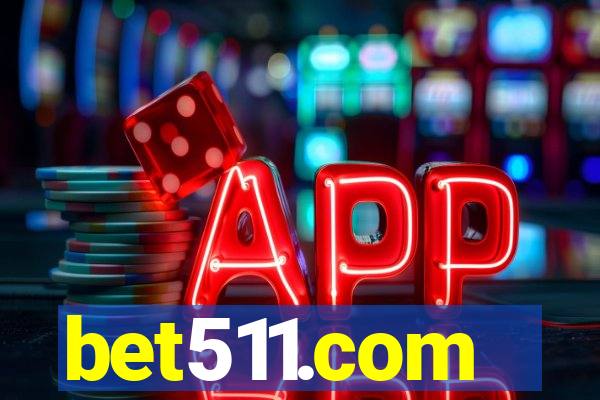 bet511.com