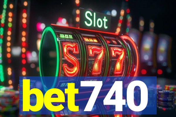 bet740