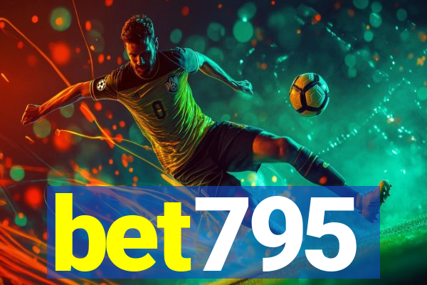 bet795