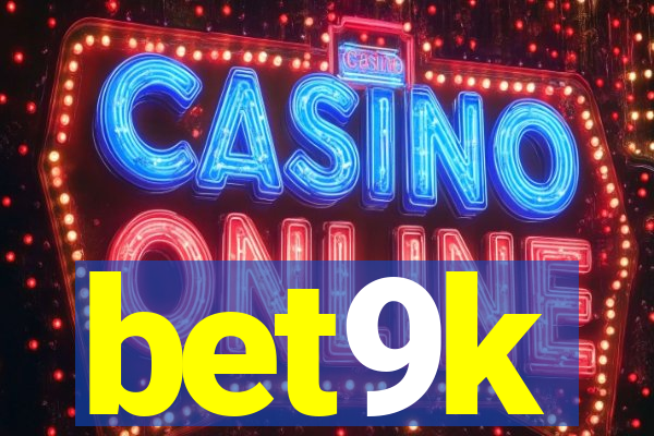 bet9k