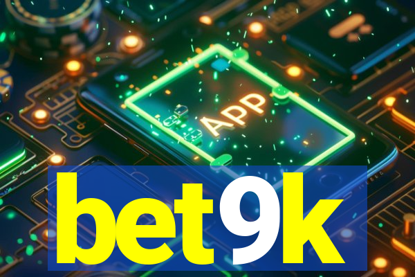 bet9k