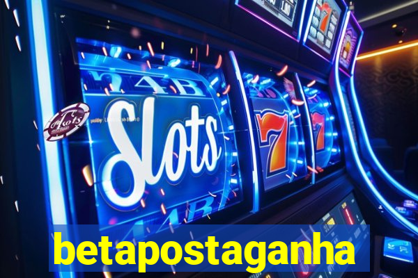 betapostaganha