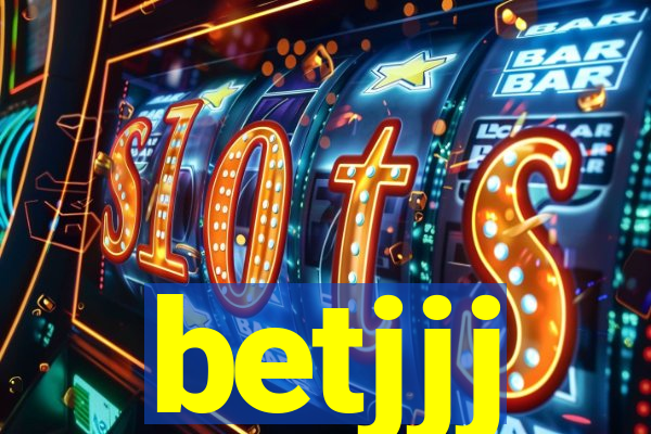 betjjj