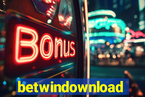 betwindownload