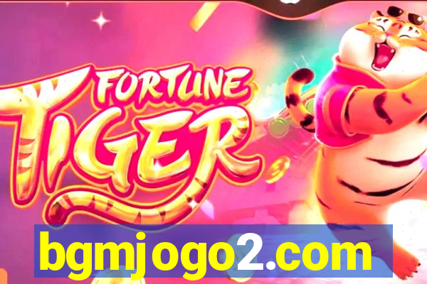 bgmjogo2.com